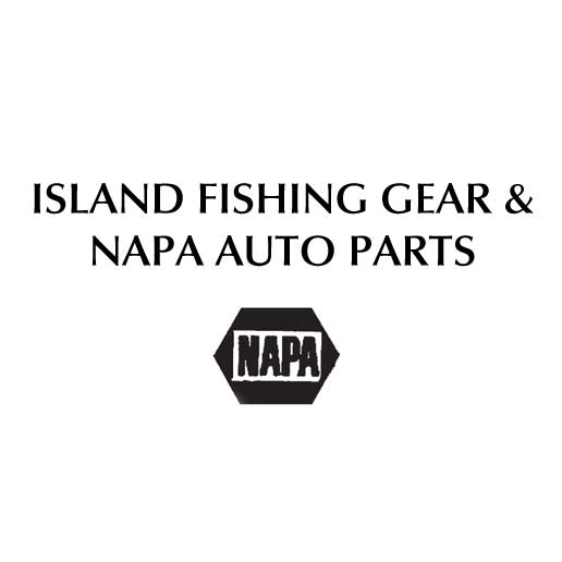 Island Fishing Gear & NAPA Auto Parts